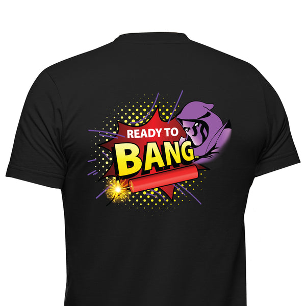 Ready to Bang T-Shirt