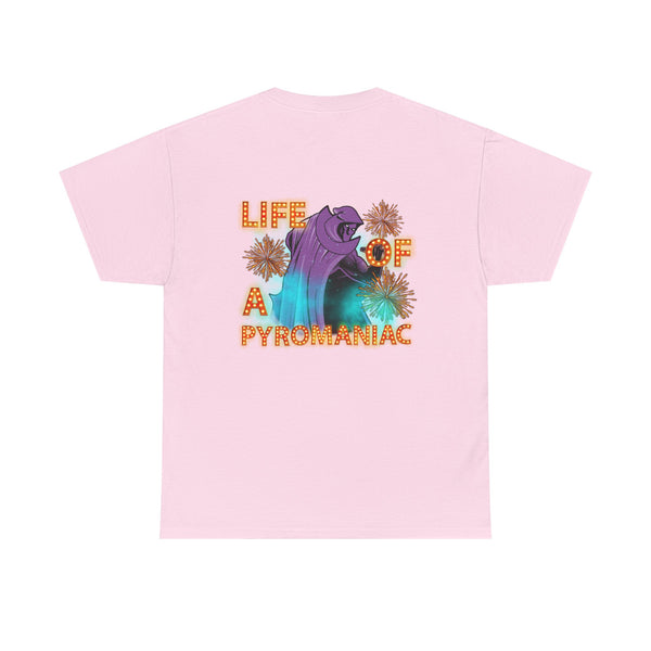 Life of a Pyromaniac Tee