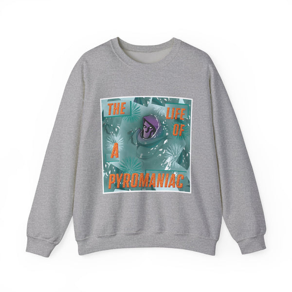Crewneck Sweatshirt - "The Life of a Pyromaniac"